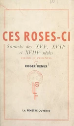 Ces roses-ci...