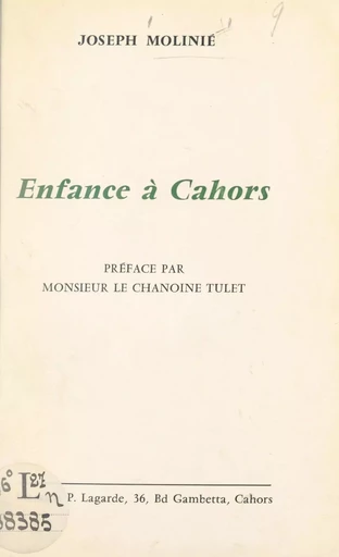 Enfance à Cahors - Joseph Molinié - FeniXX réédition numérique