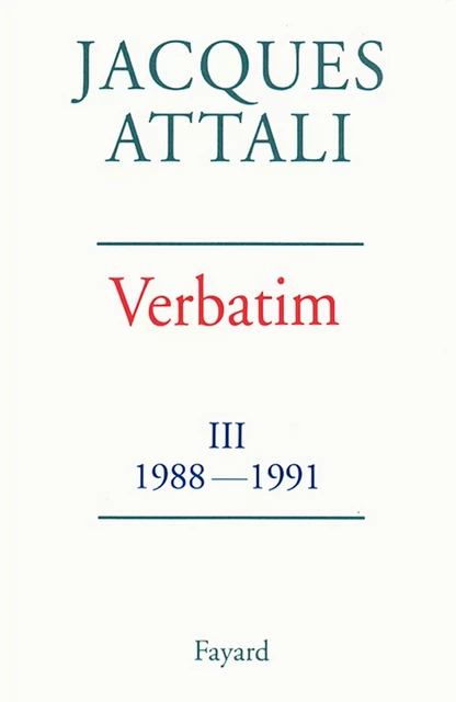 Verbatim - Jacques Attali - Fayard