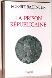 La Prison républicaine