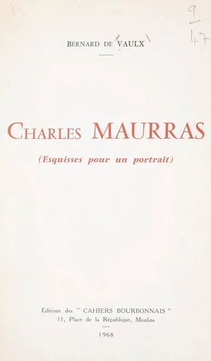 Charles Maurras - Bernard de Vaulx - FeniXX réédition numérique