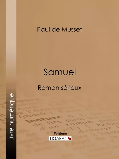 Samuel - Paul de Musset,  Ligaran - Ligaran