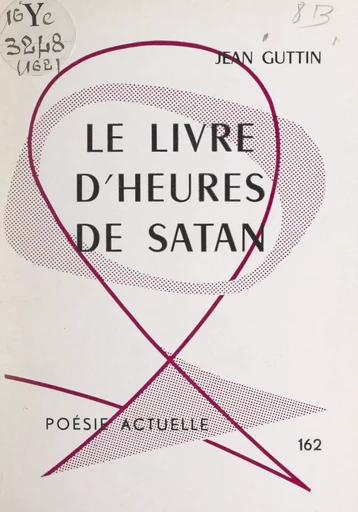 Le livre d'heures de Satan - Jean Guttin - FeniXX réédition numérique