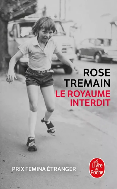 Le Royaume interdit - Rose Tremain - Le Livre de Poche