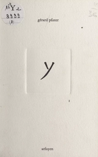 Y (1) - Gérard Pfister - FeniXX réédition numérique