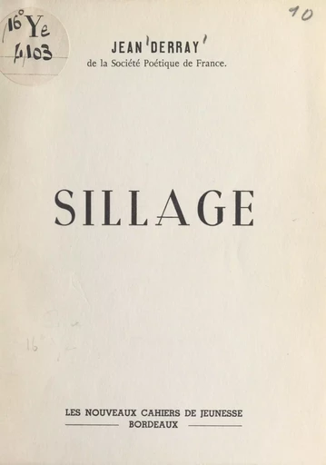 Sillage - Jean Derray - FeniXX réédition numérique