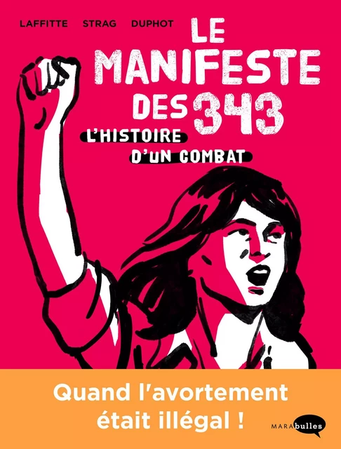 Le Manifeste des 343 - Hélène STRAG, Adeline Laffitte - MARAbulles