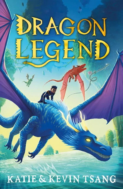 Dragon Mountain - tome 2 - Dragon Legend - Katie & Kevin Tsang - Hachette Romans