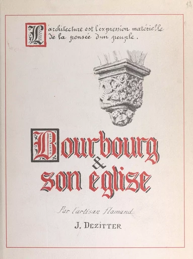 Bourbourg et son église - Joseph Dezitter - FeniXX réédition numérique