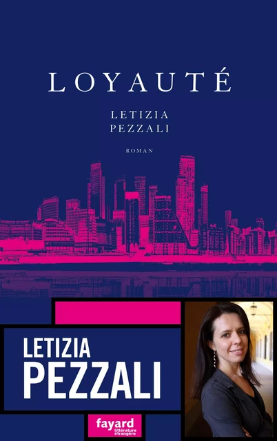 Loyauté - Letizia Pezzali - Fayard