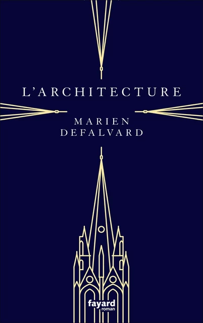 L'architecture - Marien Defalvard - Fayard