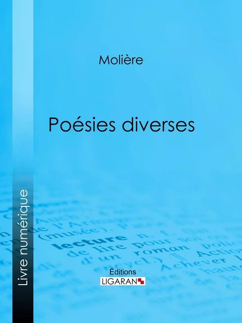 Poésies diverses -  Molière,  Ligaran - Ligaran