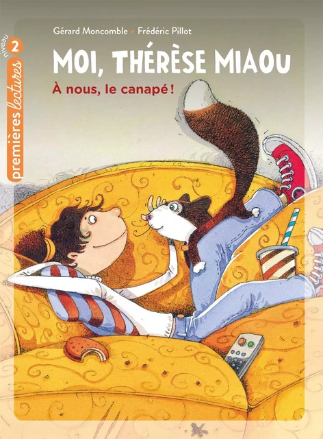 Moi, Thérèse Miaou  - À nous, le canapé ! CP/CE1 6/7 ans - Gérard Moncomble - Hatier Jeunesse