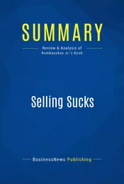 Summary: Selling Sucks