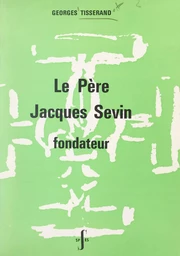 Le Père Jacques Sevin