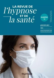 Revue de l'hypnose et de la santé n°14 - 1/2021