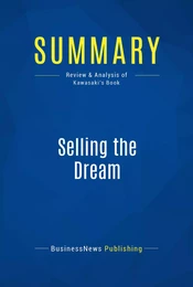 Summary: Selling the Dream