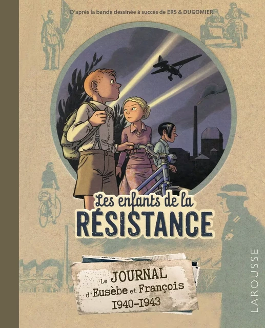 Le Journal des Enfants de la Résistance - Laurent Avezou - Larousse