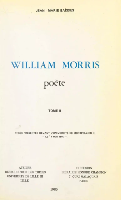 William Morris, poète (2) - Jean-Marie Baïssus - FeniXX réédition numérique