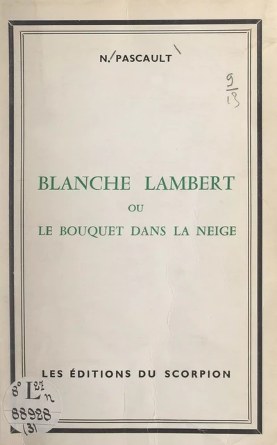 Blanche Lambert - Narcisse Pascault - FeniXX réédition numérique