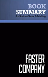 Summary: Faster Company - Patrick Kelly with John Case