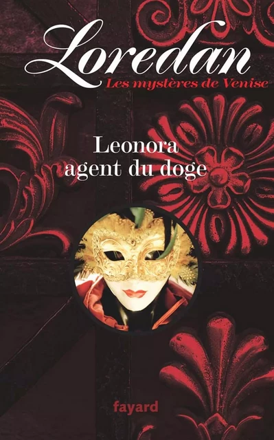 Léonora Pucci agent du Doge -  Loredan - Fayard