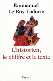 L'Historien, le chiffre et le texte