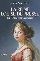 La reine Louise de Prusse