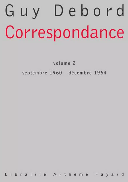 Correspondance - Guy Debord - Fayard