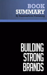 Summary: Building Strong Brands - David Aaker