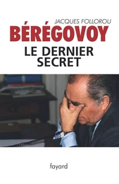 Bérégovoy, le dernier secret