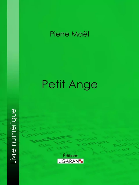 Petit Ange - Pierre Maël,  Ligaran - Ligaran