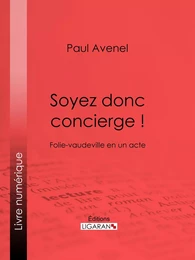 Soyez donc concierge !