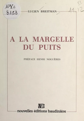 À la margelle du puits - Lucien Breitman - FeniXX réédition numérique