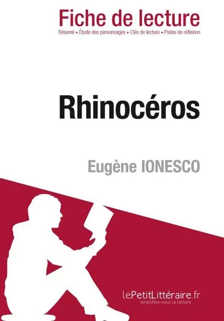 Rhinocéros de Eugène Ionesco (Fiche de lecture) - Catherine Bourguignon - Lemaitre Publishing