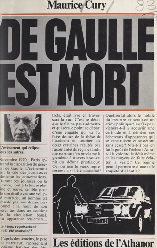 De Gaulle est mort - Maurice Cury - FeniXX réédition numérique