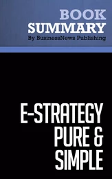 Summary: e-Strategy Pure & Simple - Michel Robert and Bernard Racine