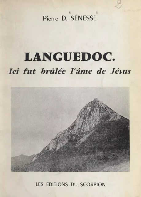 Languedoc - Pierre D. Sénesse - FeniXX réédition numérique