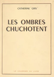 Les ombres chuchotent