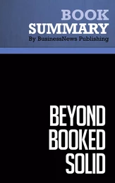 Summary: Beyond Booked Solid - Michael Port