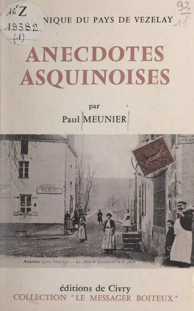 Anecdotes asquinoises - Paul Meunier - FeniXX réédition numérique