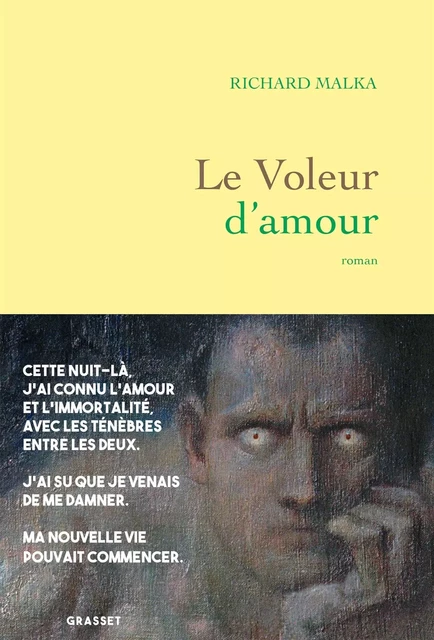 Le voleur d'amour - Richard Malka - Grasset