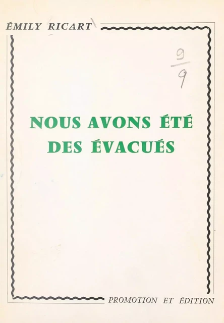 Nous avons été des évacués - Émily Ricart - FeniXX réédition numérique