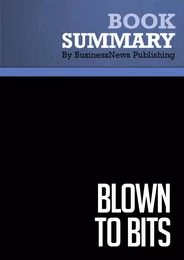 Summary: Blown to bits - Philip Evans and Thomas Wurster