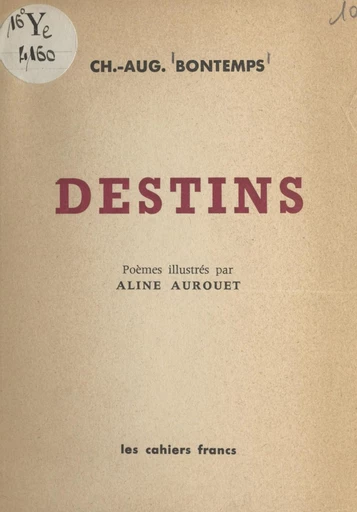 Destins - Charles-Auguste Bontemps - FeniXX réédition numérique