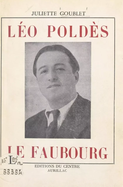 Léo Poldès, "Le Faubourg" - Juliette Goublet - FeniXX réédition numérique