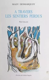 À travers les sentiers perdus