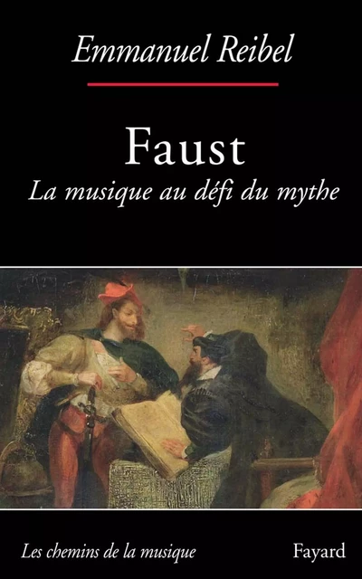 Faust - Emmanuel Reibel - Fayard