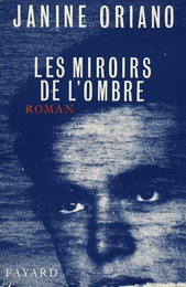 Les Miroirs de l'ombre