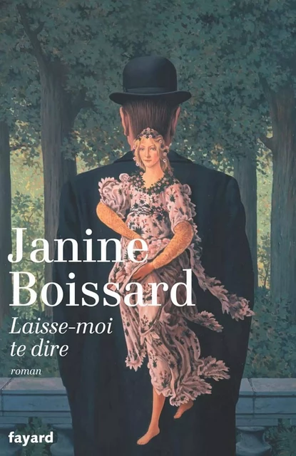 Laisse moi te dire - Janine Boissard - Fayard